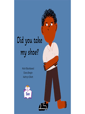 cover image of Did You Take My Shoe